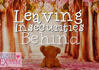 Leave Insecurities Behind